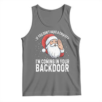 Funny Inappropriate Christmas Tank Top Adult Humor Santa If You Dont Have A Chimney Im Coming In Your Backdoor - Wonder Print Shop