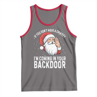 Funny Inappropriate Christmas Tank Top Adult Humor Santa If You Dont Have A Chimney Im Coming In Your Backdoor - Wonder Print Shop