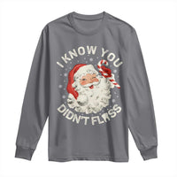 I Know You Didnt Floss Long Sleeve Shirt Funny Dentist Christmas Santa Dental Hygiene - Wonder Print Shop