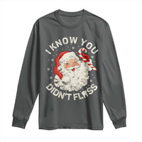 I Know You Didnt Floss Long Sleeve Shirt Funny Dentist Christmas Santa Dental Hygiene - Wonder Print Shop