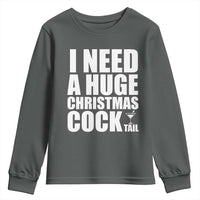 I Need a Huge Christmas COCKtail Youth Sweatshirt Funny Adult Humor Inappropriate Drinking Gift - Wonder Print Shop