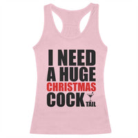 Funny Inappropriate Christmas Racerback Tank Top I Need a Huge Christmas COCKtail Adult Humor Drinking Gift - Wonder Print Shop