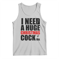 Funny Inappropriate Christmas Tank Top I Need a Huge Christmas COCKtail Adult Humor Drinking Gift - Wonder Print Shop