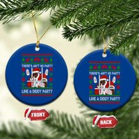 Funny Christmas Diddy Ceramic Ornament Aint No Party Like A Diddy Party Baby Oil Dirty Ugly Xmas - Wonder Print Shop