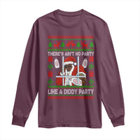 Funny Christmas Diddy Long Sleeve Shirt Aint No Party Like A Diddy Party Baby Oil Dirty Ugly Xmas - Wonder Print Shop