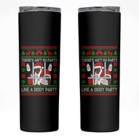Funny Christmas Diddy Skinny Tumbler Aint No Party Like A Diddy Party Baby Oil Dirty Ugly Xmas - Wonder Print Shop