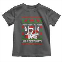 Funny Christmas Diddy Toddler T Shirt Aint No Party Like A Diddy Party Baby Oil Dirty Ugly Xmas - Wonder Print Shop