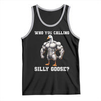 Who You Calling Silly Goose Funny Gym Meme Tank Top - Wonder Print Shop