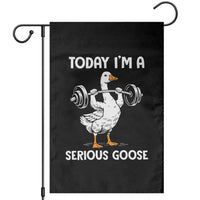 Funny Goose Weight Lifting Garden Flag Today Im A Serious Goose Weightlifter Gym Workout - Wonder Print Shop