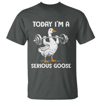 Funny Goose Weight Lifting T Shirt Today Im A Serious Goose Weightlifter Gym Workout - Wonder Print Shop
