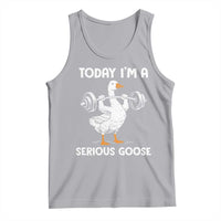 Funny Goose Weight Lifting Tank Top Today Im A Serious Goose Weightlifter Gym Workout - Wonder Print Shop