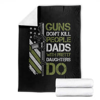 Funny Girl Dad Throw Blanket Guns Dont Kill People Dads with Pretty Daughters Do US Flag - Wonder Print Shop