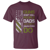 Funny Girl Dad T Shirt Guns Dont Kill People Dads with Pretty Daughters Do US Flag - Wonder Print Shop