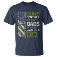 Funny Girl Dad T Shirt Guns Dont Kill People Dads with Pretty Daughters Do US Flag - Wonder Print Shop