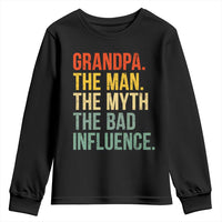 Funny Grandpa Youth Sweatshirt Retro Man Myth Bad Influence Best Funny Fathers Day - Wonder Print Shop