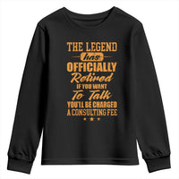The Legend Has Retired Youth Sweatshirt Funny Retirement Party Gag Gift