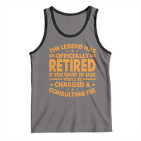 Funny Retirement Tank Top Funny The Legend Has Retired - Wonder Print Shop
