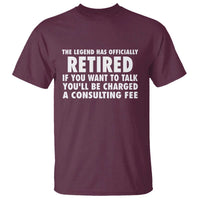 Funny Retirement T Shirt Funny The Legend Has Retired Grandpa Dad Humor - Wonder Print Shop