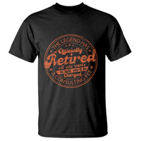 The Legend Has Retired T Shirt Retro Funny Retirement Gift Dad Humor