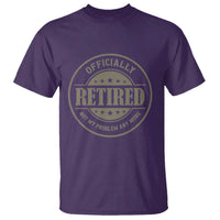 Retired Not My Problem Anymore T Shirt Funny Retirement 2026
