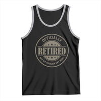 Retired Not My Problem Anymore Tank Top Funny Retirement 2026