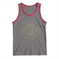 Retired Not My Problem Anymore Tank Top Funny Retirement 2026