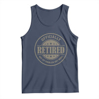 Retired Not My Problem Anymore Tank Top Funny Retirement 2026