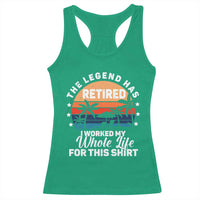 Funny Retirement Racerback Tank Top Retro Vintage I Worked My Whole Life for This Shirt - Wonder Print Shop