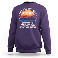 Funny Retirement Sweatshirt Retro Vintage I Worked My Whole Life for This Shirt - Wonder Print Shop