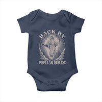 Funny Jesus Back Baby Onesie Retro Funny Sayings Easter Back By Popular Demand - Wonder Print Shop