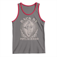 Funny Jesus Back Tank Top Retro Funny Sayings Easter Back By Popular Demand - Wonder Print Shop