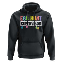 Easter Egg Hunt Supervisor Hoodie Funny Mom Dad - Wonder Print Shop
