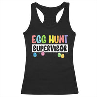 Easter Egg Hunt Supervisor Racerback Tank Top Funny Mom Dad - Wonder Print Shop
