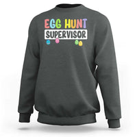 Easter Egg Hunt Supervisor Sweatshirt Funny Mom Dad - Wonder Print Shop