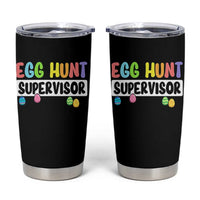 Easter Egg Hunt Supervisor Tumbler Cup Funny Mom Dad - Wonder Print Shop