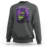 Frog Meme Sweatshirt Vintage Graphic Thats It Youre Going In The Soup