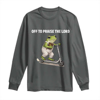 Funny Christian Frog Long Sleeve Shirt Off To Praise The Lord
