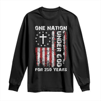 250 Years Anniversary Long Sleeve Shirt 250th Independence Day Freedom One Nation Under God US Flag