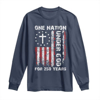 250 Years Anniversary Long Sleeve Shirt 250th Independence Day Freedom One Nation Under God US Flag