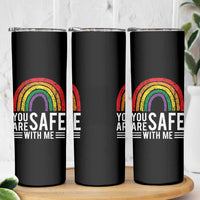 You Are Safe With Me Skinny Tumbler Retro Rainbow LGBTQ Ally Pride - Wonder Print Shop