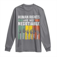 Human Rights Long Sleeve Shirt Are Not Negotiable Retro Equality Statement - Wonder Print Shop