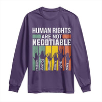 Human Rights Long Sleeve Shirt Are Not Negotiable Retro Equality Statement - Wonder Print Shop