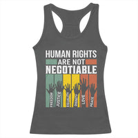 Human Rights Racerback Tank Top Are Not Negotiable Retro Equality Statement - Wonder Print Shop