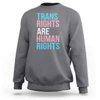 Trans Rights Sweatshirt Human Rights Transgender Pride Gender Equality