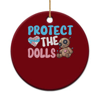 Protect The Dolls Ceramic Ornament Transgender Trans Pride - Wonder Print Shop