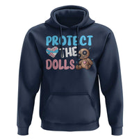 Protect The Dolls Hoodie Transgender Trans Pride
