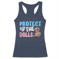 Protect The Dolls Racerback Tank Top Transgender Trans Pride