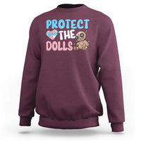 Protect The Dolls Sweatshirt Transgender Trans Pride