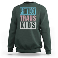 Protect Trans Kids Sweatshirt Transgender Pride Trans Rights Social Justice