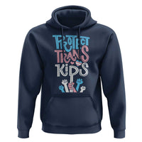 Protect Trans Kids Hoodie Transgender Pride Social Justice